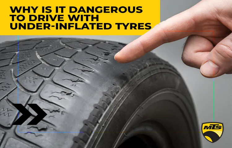1. underinflated tires flex too much and build up heat, which can lead to tire blowouts.