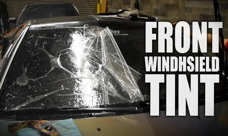 can you tint the front windshield