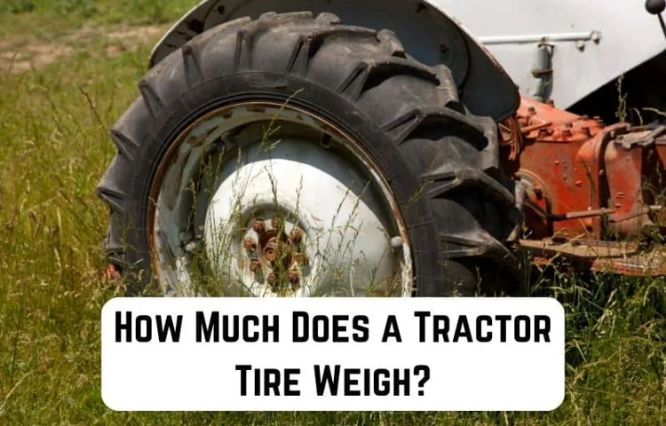 how much does a tractor tire weigh without rim