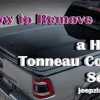 How to Remove a Tonneau Cover Temporarily: Quick and Easy Steps