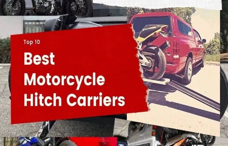 How to Use a Motorcycle Hitch Carrier: A Step-by-Step Guide