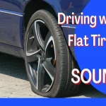 What Does a Flat Tire Sound Like? 5 Signs You Need to Know