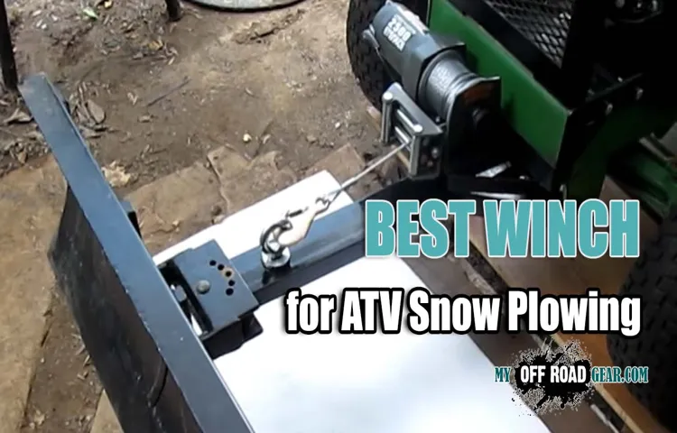 what size winch for a atv plow