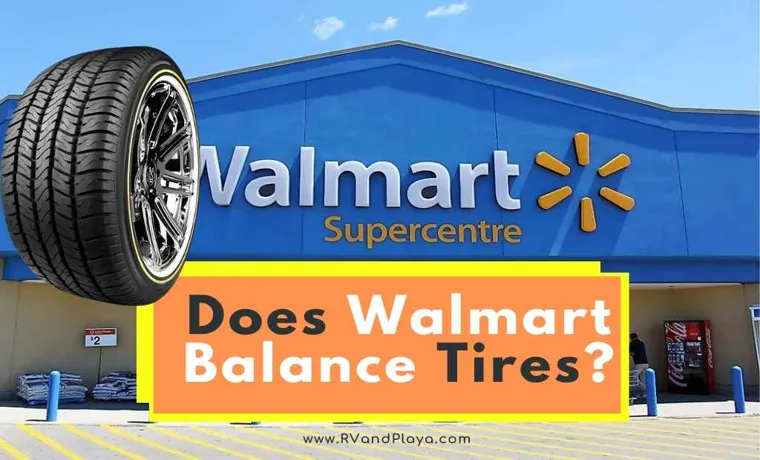 What Time Does Walmart Tire Center Open? Find the Operating Hours and Services Available.