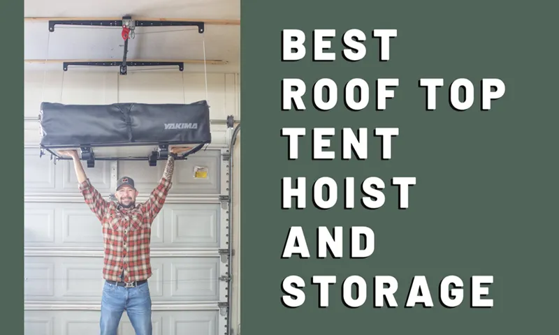 Where to Store Roof Top Tent in Garage: Tips and Tricks for Safe and Convenient Storage