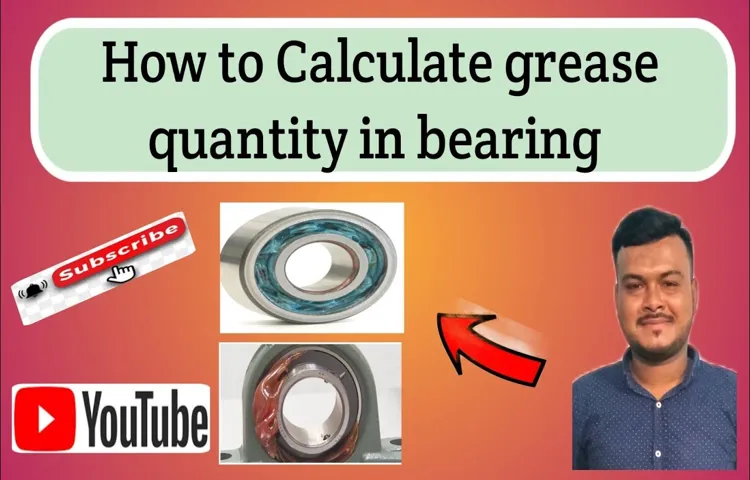 how do you calculate bearing grease