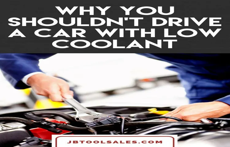 how far can you drive with low coolant