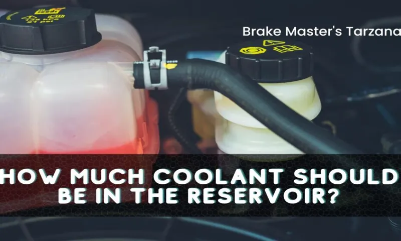 how much coolant should be in the reservoir