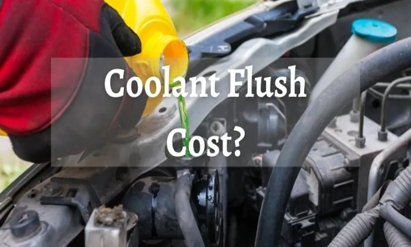how much does a coolant flush cost
