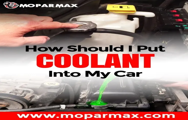 how to put coolant in a car