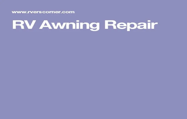 how to repair awning on rv